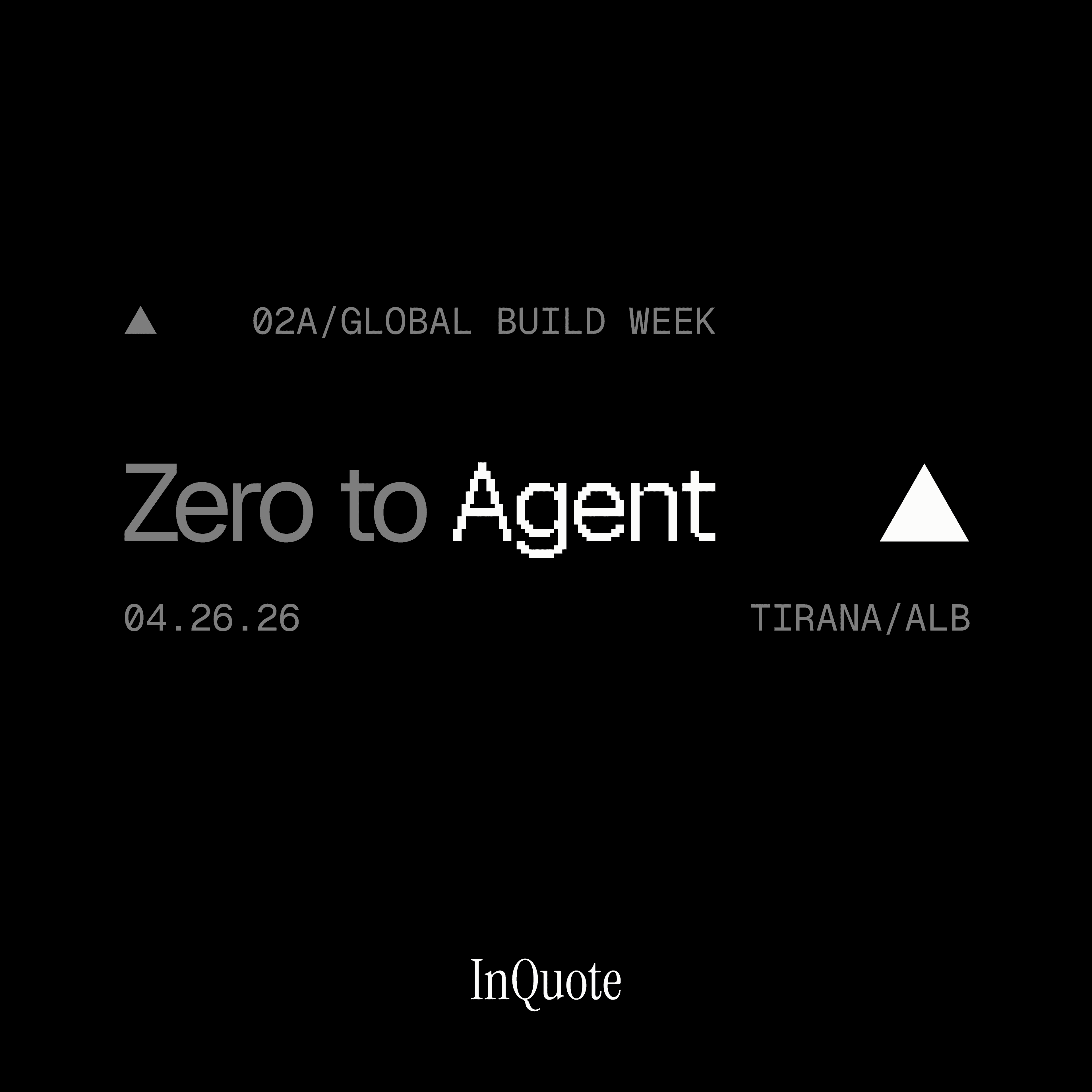 Zero to Agent — Tirana